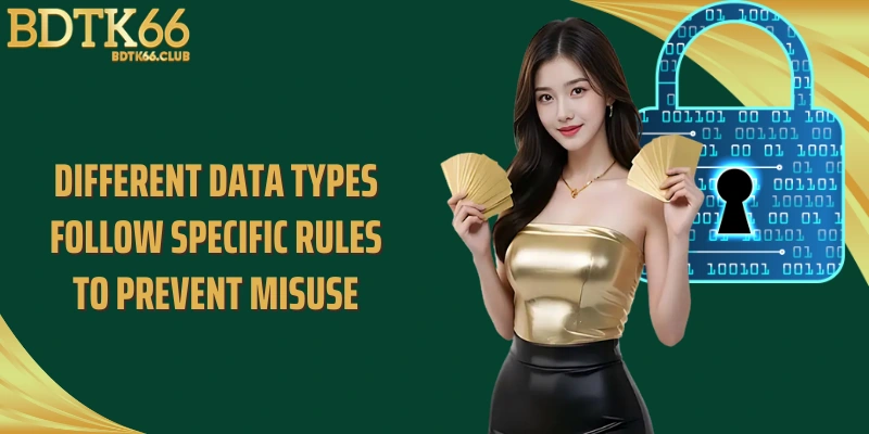 different-data-types-follow-specific-rules-to-prevent-misuse