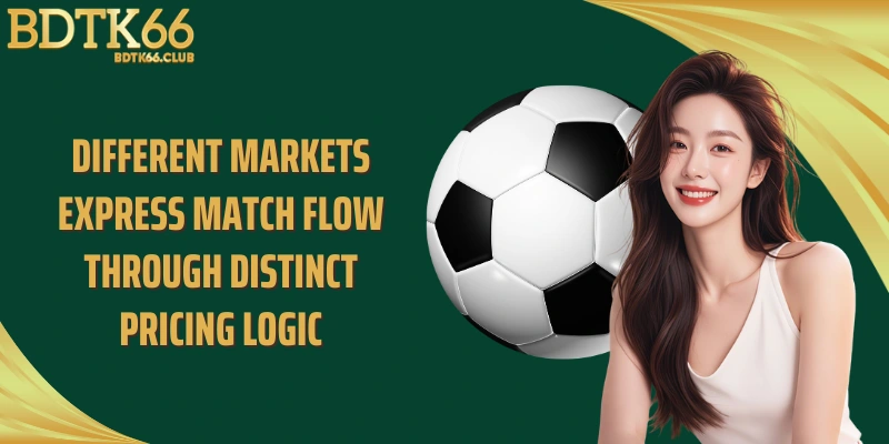 different-markets-express-match-flow-through-distinct-pricing-logic