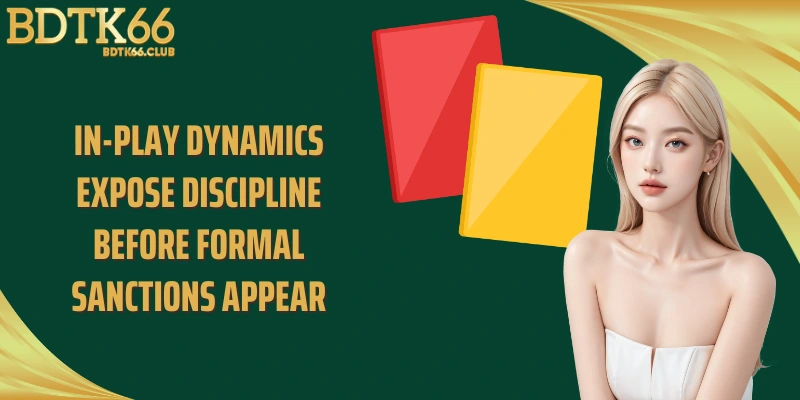 in-play-dynamics-expose-discipline-before-formal-sanctions-appear