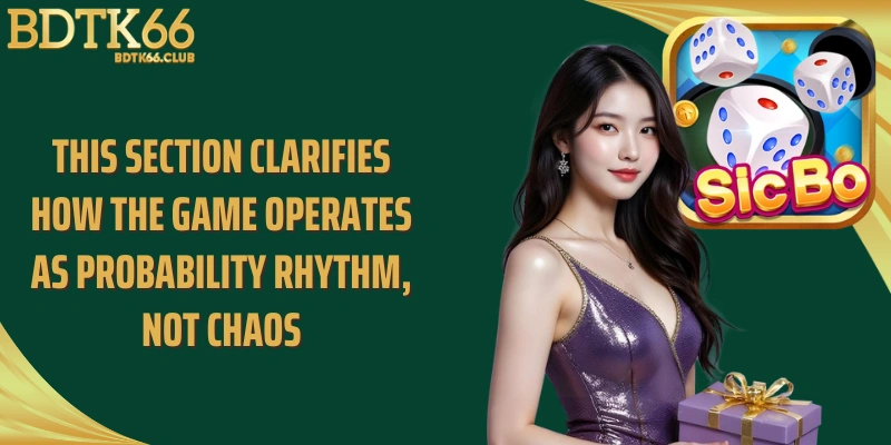 this-section-clarifies-how-the-game-operates-as-probability-rhythm-not-chaos